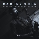 Daniel Chia - Endless Love Saxophone Cover