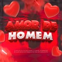 dj daniel fernandes dj caio vieira dj wg do ss feat mc fabinho da osk Dj Alan Melo mc marlon… - Amor de Homem