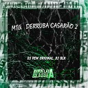 DJ Pew Original DJ BLK - Mtg Derruba Casar o 2