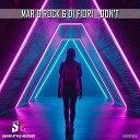 Best For You Music Mar G Rock feat Di Fiori - Don t Original Mix