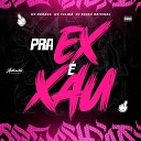 DJ Sass Original feat MC Buraga MC Talib - Pra Ex Xau