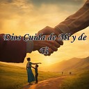 Julio Miguel Grupo Nueva Vida - Dios Cuida de Mi y de Ti