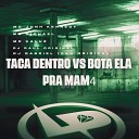 MC John Kennedy MC Michael MC Kaluz feat DJ Gabriel 100 Original DJ Raul… - Taca Dentro Vs Bota Ela pra Mam4