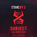 STANDOFF 2 Sava Tsurkanu - Subject X Halloween 2023