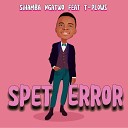 Spet Error feat T Plows - Sihamba NgaTwo feat T Plows