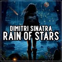 Dimitri Sinatra - Rain of Stars