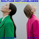 Bruno Pignatiello Anna Diny s - Solitude Not Loneliness On Beat Version