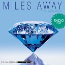 Schwarz Funk - Miles Away Radio Edit