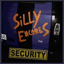 Silly Encores - Said and Done