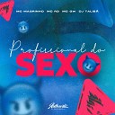 DJ TALIB feat Mc Magrinho MC GW - Profissional do Sexo