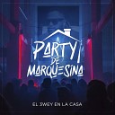 El 3Wey Leudhys Ds - Party De Marquesina