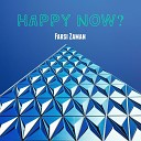 Farsi Zaman - Happy Now