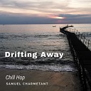 Samuel Charmetant - Drifting Away Chill Hop