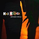 Mad Mezzelle - Brazen Smile