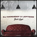 DJ Hard2def Leftside - Badd Gyal