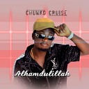 Chunko Cruise - Alhamdulillah