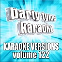 Party Tyme Karaoke - Baby What A Big Surprise Made Popular By Chicago Karaoke…