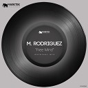 M Rodriguez - Free Mind