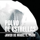 Javier de Mabel Padri - Polvo de estrellas