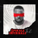 FUL feat LYDOL - Spirale infernale
