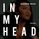 Danna Max - In My Head