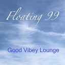 Good Vibey Lounge - Dorian Chill Hovering Ocean Waves Mix