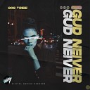 GUD NEIVER - 90s Tribe Radio Edit