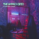 The World Over - Sleeping With The Enemy