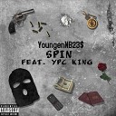 Youngennb23 - Spin feat Ypc King