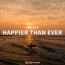 Voldea - Happier Than Ever