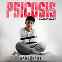 Magno Haze Sanctuary - Psicosis