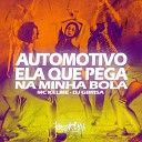mc kelme DJ GBRISA - Automotivo Ela Que Pega na Minha Bola