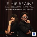 Silvia Mezzanotte Filippo Arlia Orchestra Filarmonica della… - I will survive