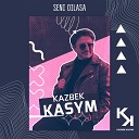 Kazbek Kasym - Seni oilasa