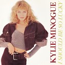 Kylie Minogue - I Should Be So Lucky Extended Version