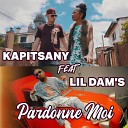 Kapitsany feat Lil dams - Pardonne Moi