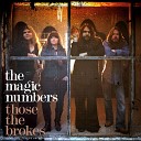 The Magic Numbers - You Never Had It