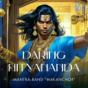 Mantra band Makanchor - Maha Prasade Mantra