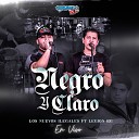Los Nuevos Ilegales feat Legion RG - Negro Y Claro En Vivo
