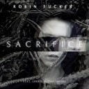 Robin Tucker feat Cheryl B Engelhardt - Sacrifice feat Cheryl B Engelhardt