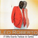 Leo Roberto - No Samba da Laje