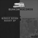 Marco Rossi - Resist B A R T A Remix