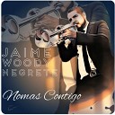 Jaime Woody Negrete - Bachata Rosa Cover