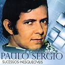 Paulo Sergio - Veja