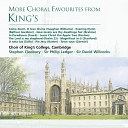 Choir of King s College Cambridge David… - Psalm 137 By the waters of Babylon 1989 Remastered…