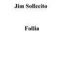 Jim Sollecito - Manca la forza