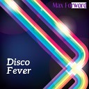 Max Forword - Disco Fever Original Mix