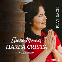 Eliane Moraes - Deus Velara por Ti Playback