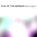 Music Of The Reprisers - Black Empire