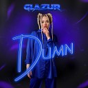 Glazur - Dumn